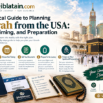 USA se Umrah ki Planning ka Amali Guide: Steps, Timing aur Tayyari